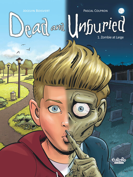 Title details for Dead and Unburied, Volume 1 by Jocelyn Boisvert - Available